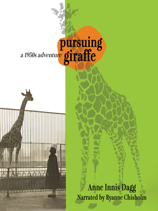 Title details for Pursuing Giraffe by Anne Innis Dagg - Available